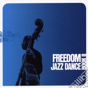 Freedom Jazz Dance Book II / Various cd musicale