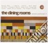 Dining Rooms (The) - Versioni Particolari 2 cd musicale di DINING ROOMS