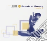 Break N' Bossa Chapter 8 / Various (2 Cd) cd