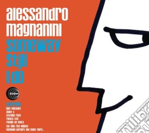 Alessandro Magnanini - Someway Still I Do cd musicale di MAGNANINI ALESSANDRO