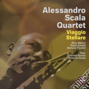 Alessandro Scala Quartet - Viaggio Stellare cd musicale di Alessandro scala qua