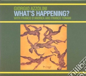 Giorgio Azzolini - What's Happening? cd musicale di AZZOLINI GIORGIO