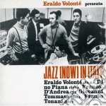 Eraldo Volonte' - Presenta Jazz (Now) In Italy