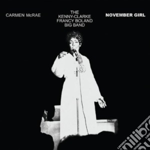 Carmen Mcrae - November Girl cd musicale di MCRAE CARMEN