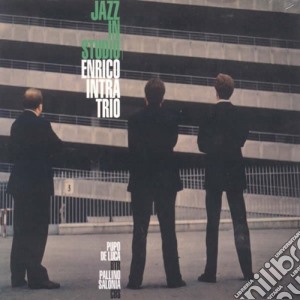 Enrico Intra Trio - Jazz In Studio cd musicale di Enrico Intra Trio