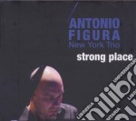 Antonio Figura New York Trio - Strong Place