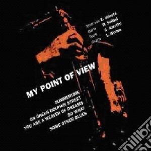 Eraldo Volonte' - My Point Of View cd musicale di Volonte'/sellani/azz
