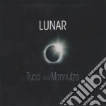 Tucci And Mannutza - Lunar