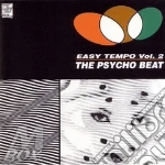 Easy Tempo V.2 The Psycho Beat cd
