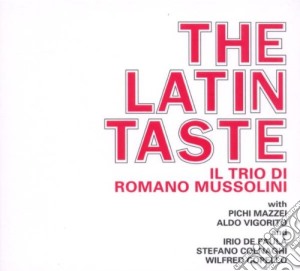 Romano Mussolini - The Latin Taste cd musicale di Romano Mussolini