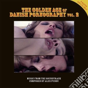 Alex Puddu - The Golden Age Of Danish Pornography Vol.2 cd musicale di Alex Puddu