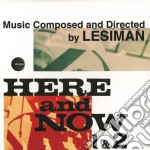 Lesiman - Here And Now Vol.1 And 2 (2 Cd)