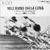 Gino Conte - Nell'anno Della Luna cd musicale di Gino Conte