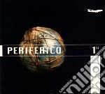 Periferico - 1st