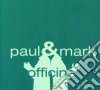 Paul & Mark - Officine cd
