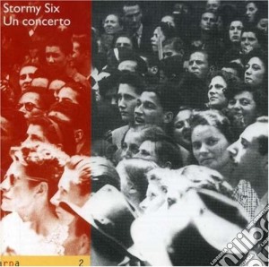 Stormy Six - Un Concerto cd musicale di STORMY SIX