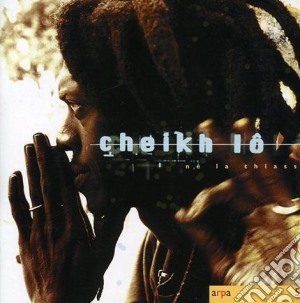 Cheikh Lo - Ne La Thiass cd musicale di CHEIKH LO