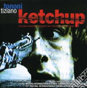 Tiziano Tononi - Ketchup cd musicale di Tiziano Tononi