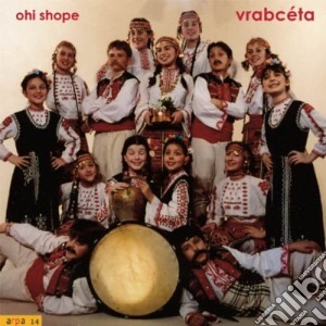 Vrabceta - Ohi Shope cd musicale di VRABCETA