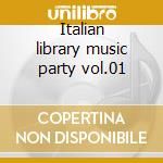 Italian library music party vol.01 cd