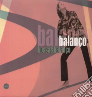 (LP Vinile) Balanco - Bossa & Balanco (12