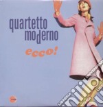 (LP Vinile) Quartetto Moderno - Ecco! (2 Lp)