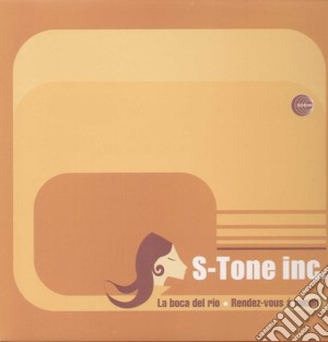 (LP Vinile) S-tone Inc. - La Boca Del Rio / Rendez-vous A Minuit (12