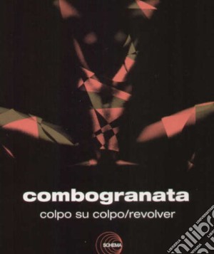 (LP Vinile) Combo Granata - Colpo Su Colpo / Revolver (12