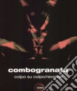 (LP Vinile) Combo Granata - Colpo Su Colpo / Revolver (12')