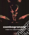 (LP Vinile) Combo Granata - Colpo Su Colpo / Revolver (12') cd