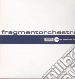 (LP Vinile) Fragment Orchestra - Section Two (12')