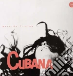 (LP Vinile) Gerardo Frisina - Cubana (12') vinile