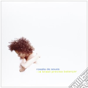 (LP Vinile) Rosalia De Souza - Brasil Precisa Balancar (2 Lp) lp vinile di Rosalia De Souza