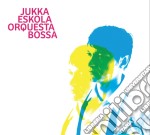 (LP Vinile) Jukka Eskola - Orquestra Bossa (Lp+Cd)