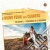 (LP Vinile) Liviana Ferri - Ye Maya Ye (12") cd