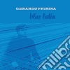 (LP Vinile) Gerardo Frisina - Blue Latin lp vinile di Gerardo Frisina