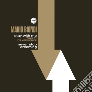 (LP Vinile) Mario Biondi - Stay With Me (Remix By Ltj Xperience) / Never Stop Dreaming (12