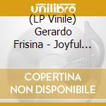 (LP Vinile) Gerardo Frisina - Joyful Sound vinile