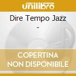 Dire Tempo Jazz - cd musicale