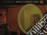 (LP Vinile) Metti Una Bossa A Cena Vol. 1 / Various (2 Lp) vinile