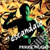 (LP Vinile) Perez Prado - Escandalo (Lp+Cd) lp vinile di Perez Prado