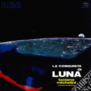 (LP Vinile) Luciano Michelini - La Conquista Di Luna (Lp+Cd) lp vinile di Luciano Michelini