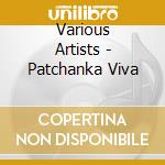Various Artists - Patchanka Viva
