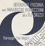 (LP Vinile) Gerardo Frisina / Maurizio Boninzoni - Throught The Night / Superstrut (7') vinile