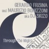 (LP Vinile) Gerardo Frisina / Maurizio Boninzoni - Throught The Night / Superstrut (7") cd