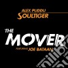 (LP Vinile) Alex Puddu Soultiger Feat. Joe Bataan - The Mover / Soultiger (7 ') lp vinile di Alex puddu soultiger