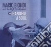 (LP Vinile) Mario Biondi - Handful Of Soul Special Ed. (2 Lp+Cd) cd