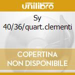 Sy 40/36/quart.clementi cd
