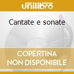 Cantate e sonate cd
