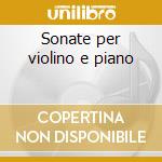 Sonate per violino e piano cd